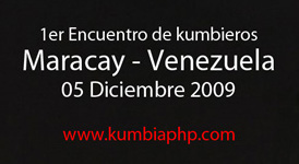 1er Encuentro Kumbieros Maracay - Venezuela 05 Dic 2009